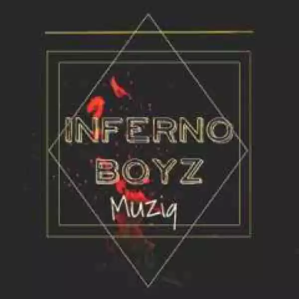 Inferno Boyz - Big Time